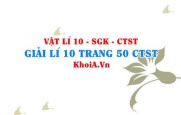 Giải Vật lí 10 trang 50 Chân trời Sáng tạo